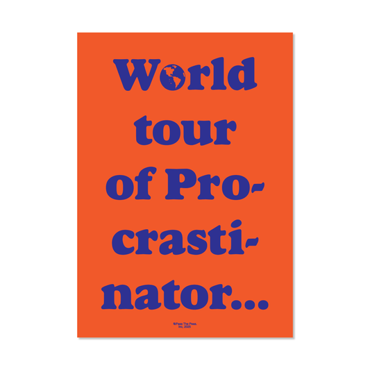 Pass The Peas Procrastinator Prints