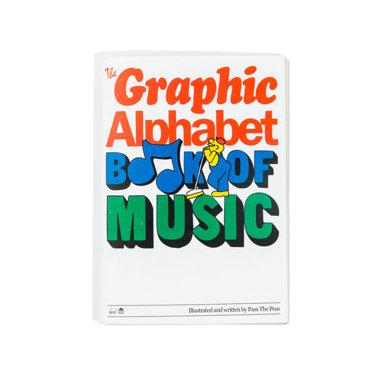 The Graphic Alphabet Book Of Music